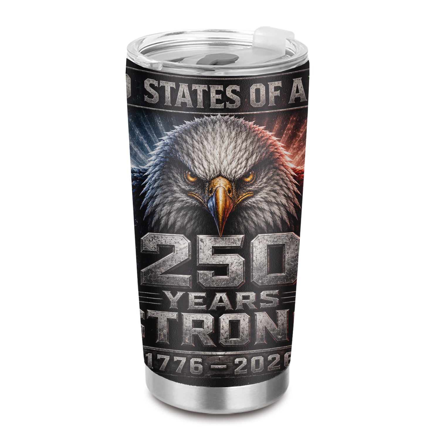 250 Years Strong American Eagle 20oz Tumbler