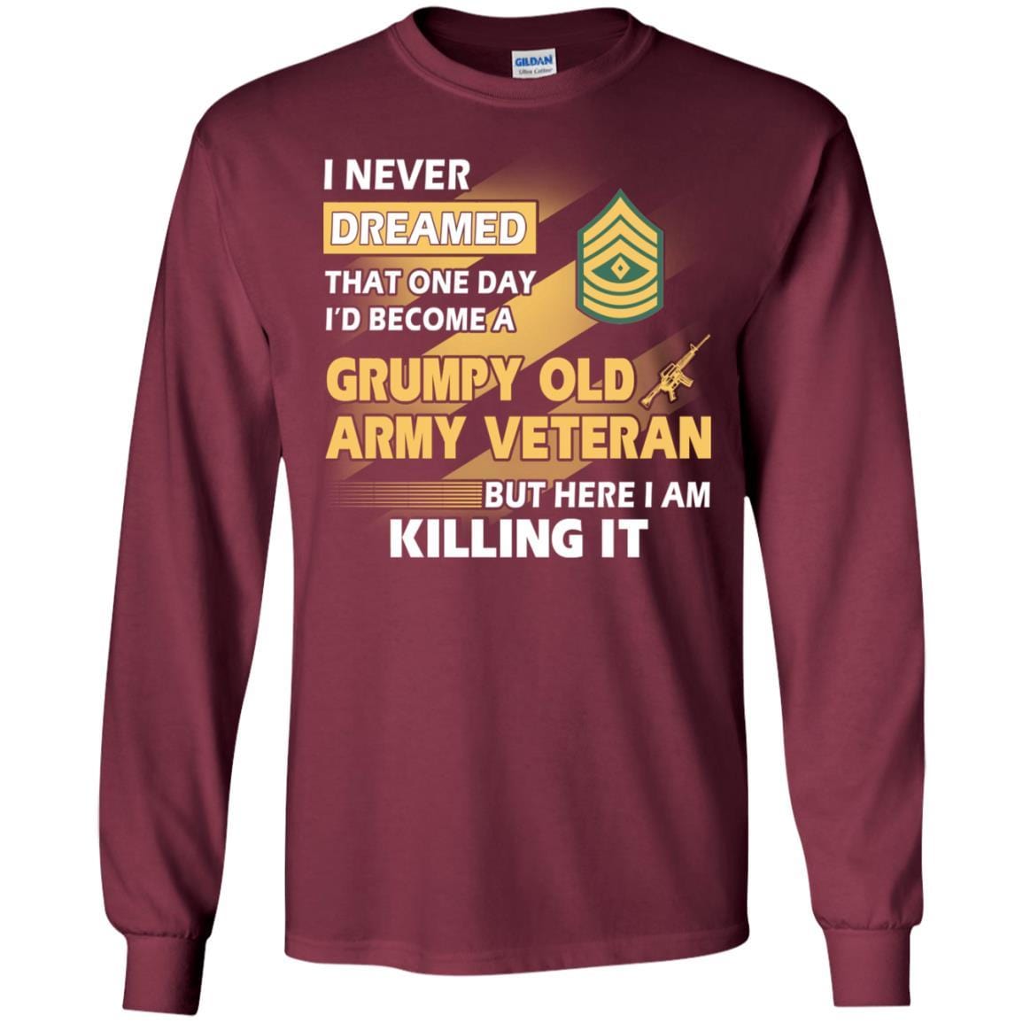 US Army T-Shirt "Grumpy Old Veteran" E-8 First Sergeant(1SG) On Front-TShirt-Army-Veterans Nation