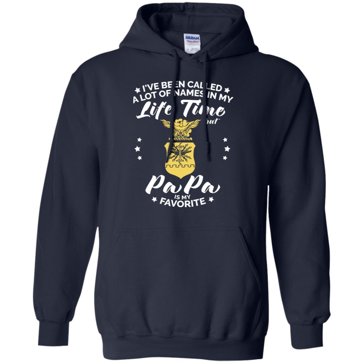 i've been called a lot of things in my life but papa - AIR FORCE T-Shirt On Front-TShirt-USAF-Veterans Nation