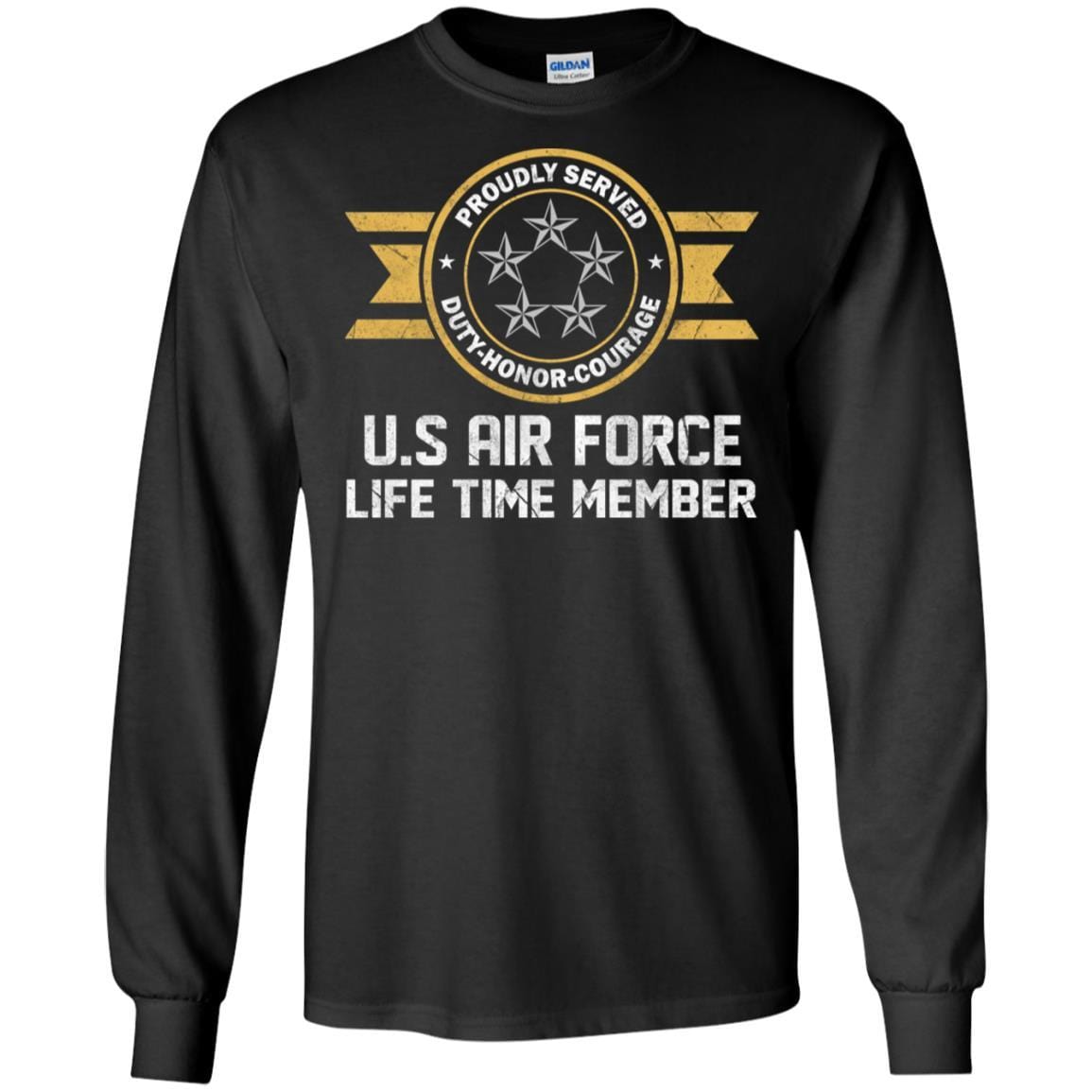 Life time member-US Air Force O-10 General of the Air Force GAF O10 General Officer Ranks Men T Shirt On Front-TShirt-USAF-Veterans Nation