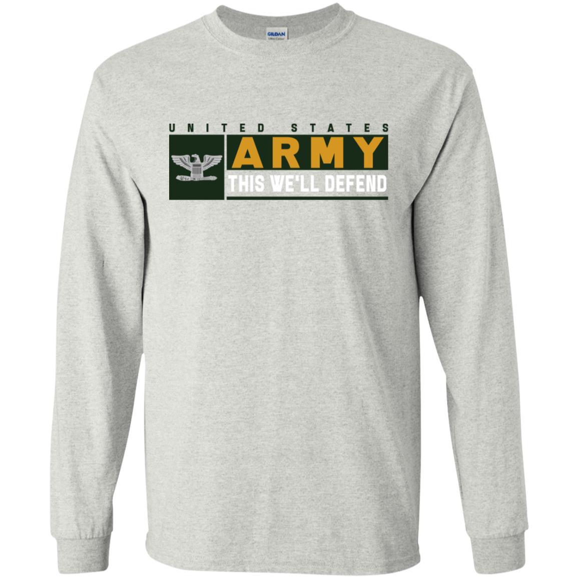 US Army O-6 This We Will Defend Long Sleeve - Pullover Hoodie-TShirt-Army-Veterans Nation