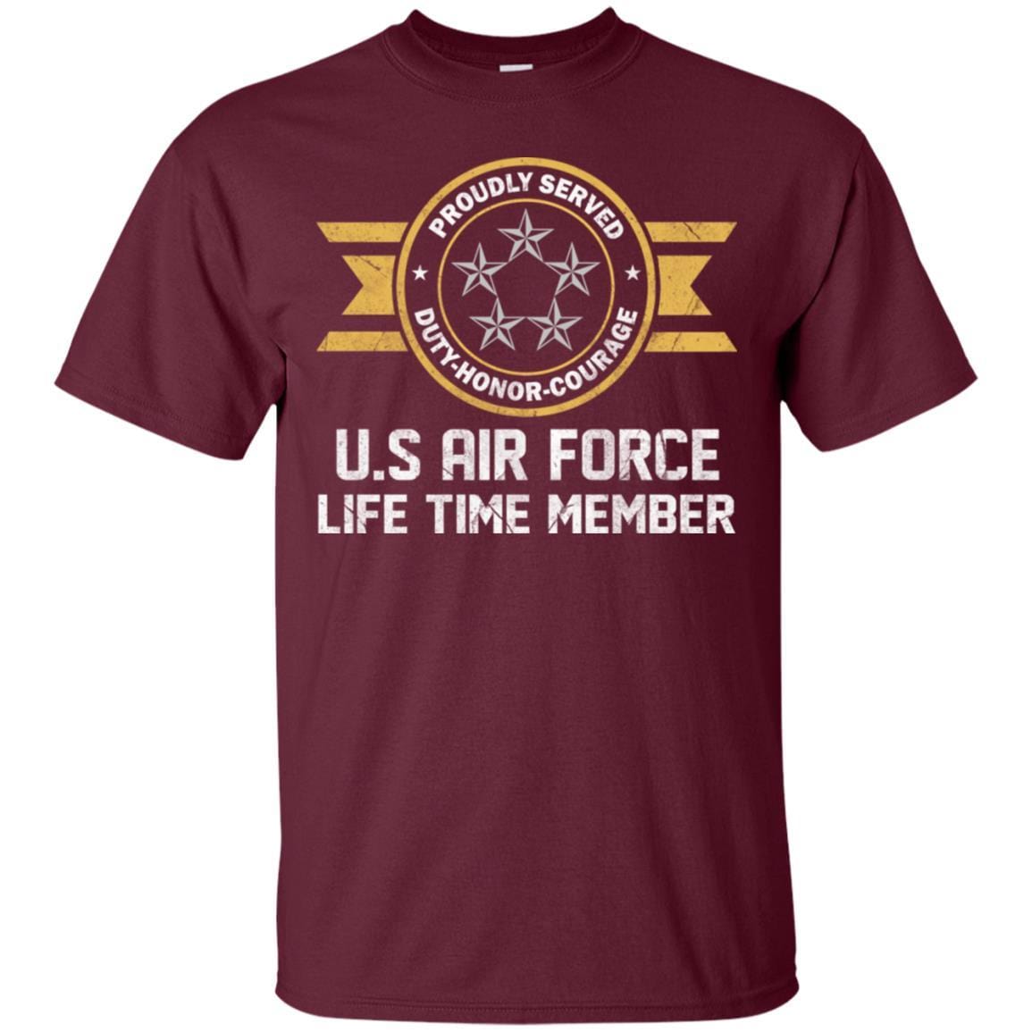 Life time member-US Air Force O-10 General of the Air Force GAF O10 General Officer Ranks Men T Shirt On Front-TShirt-USAF-Veterans Nation