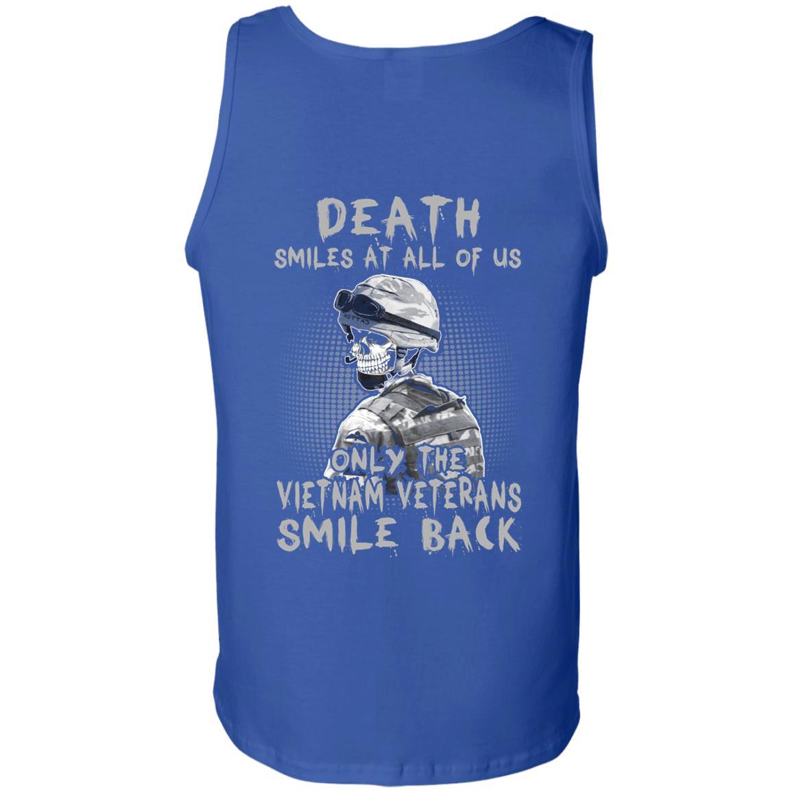 Military T-Shirt "Death Smiles At All Of Us - Only The VN Veterans Smile Back Men" On Back-TShirt-General-Veterans Nation