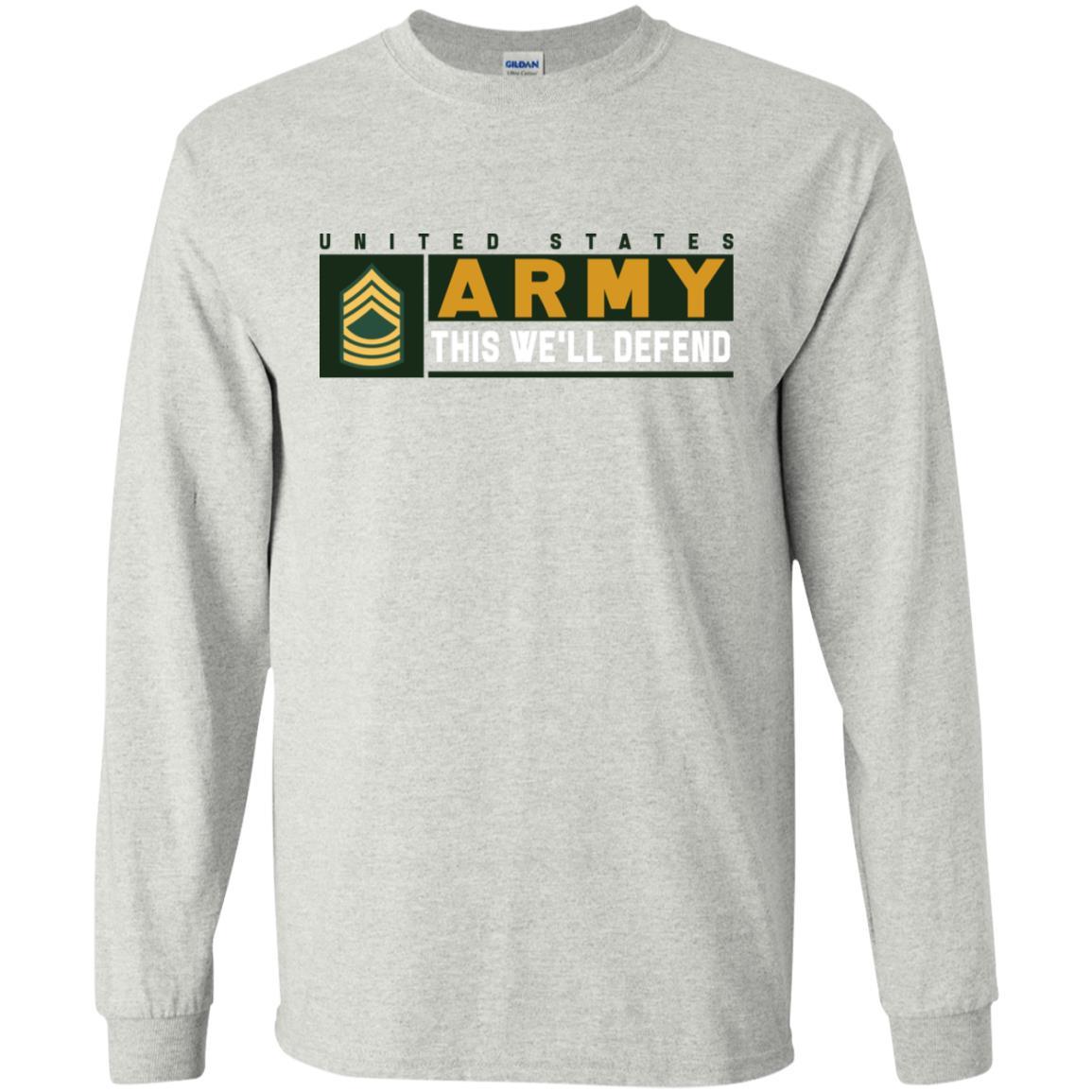 US Army E-8 MSG This We Will Defend Long Sleeve - Pullover Hoodie-TShirt-Army-Veterans Nation