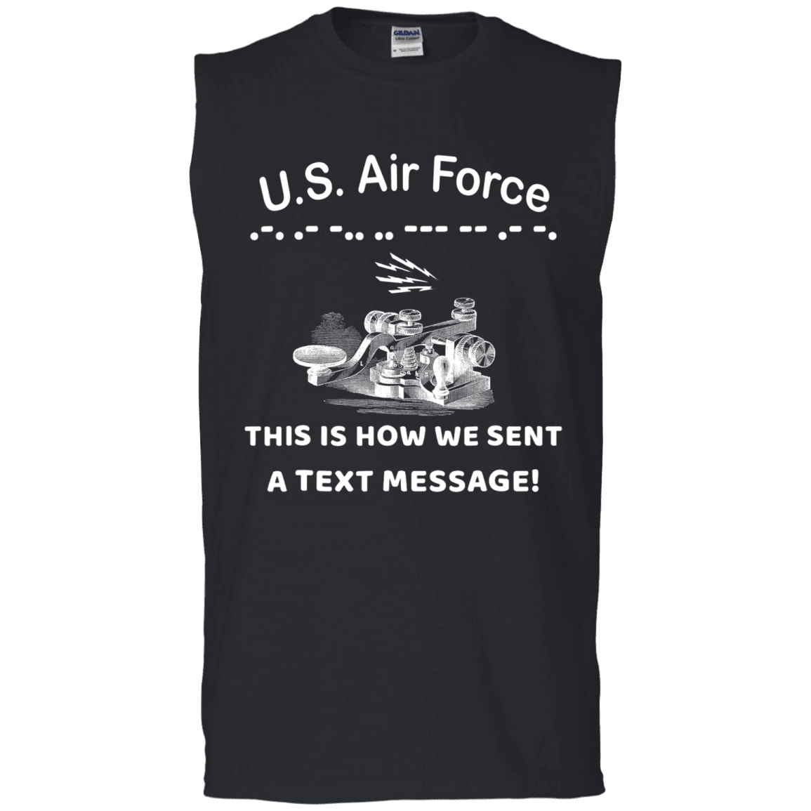 US Air Force This is How We Sent a Text Message Men Front T Shirts-TShirt-USAF-Veterans Nation