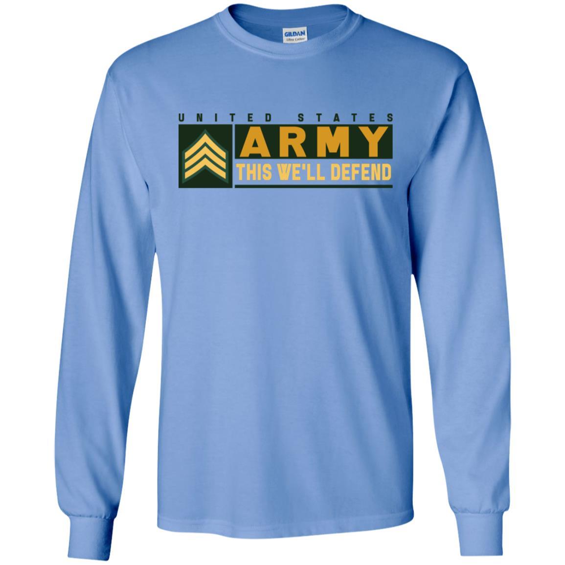 US Army E-5 SGT This We Will Defend T-Shirt On Front For Men-TShirt-Army-Veterans Nation