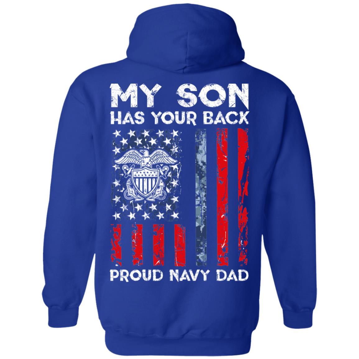 My Son Has Your Back - Proud US Navy Dad Men T Shirt On Back-TShirt-Navy-Veterans Nation