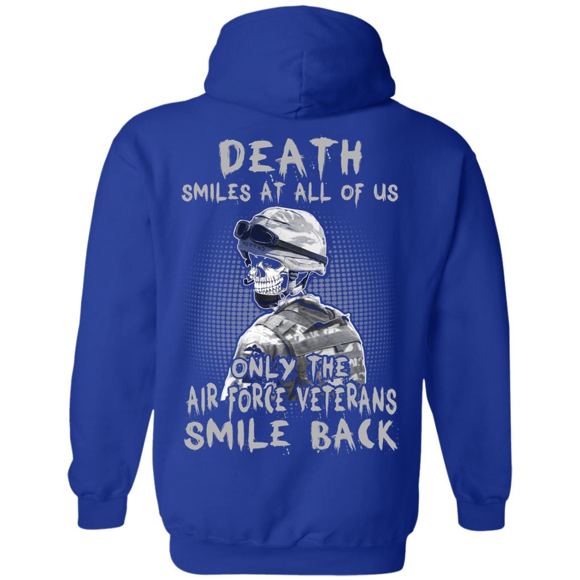 Death Smiles At All Of Us - Only The Air Force Veterans Smile Back Men T Shirt On Back-TShirt-USAF-Veterans Nation