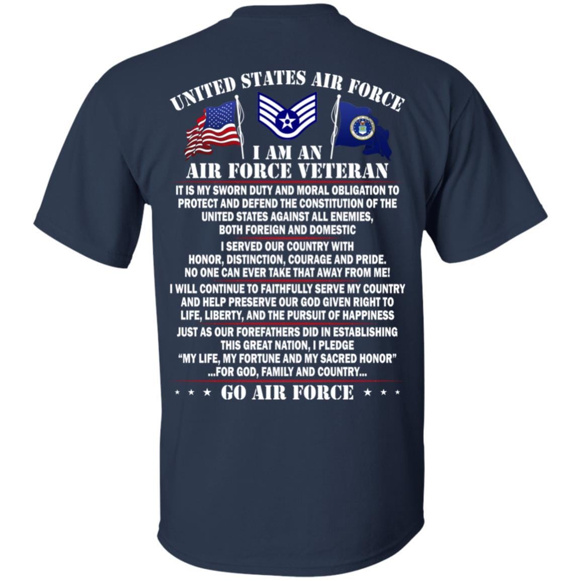 US Air Force E-5 Staff Sergeant SSgt E5 Noncommissioned Officer Ranks AF Rank - Go Air Force T-Shirt On Back-TShirt-USAF-Veterans Nation