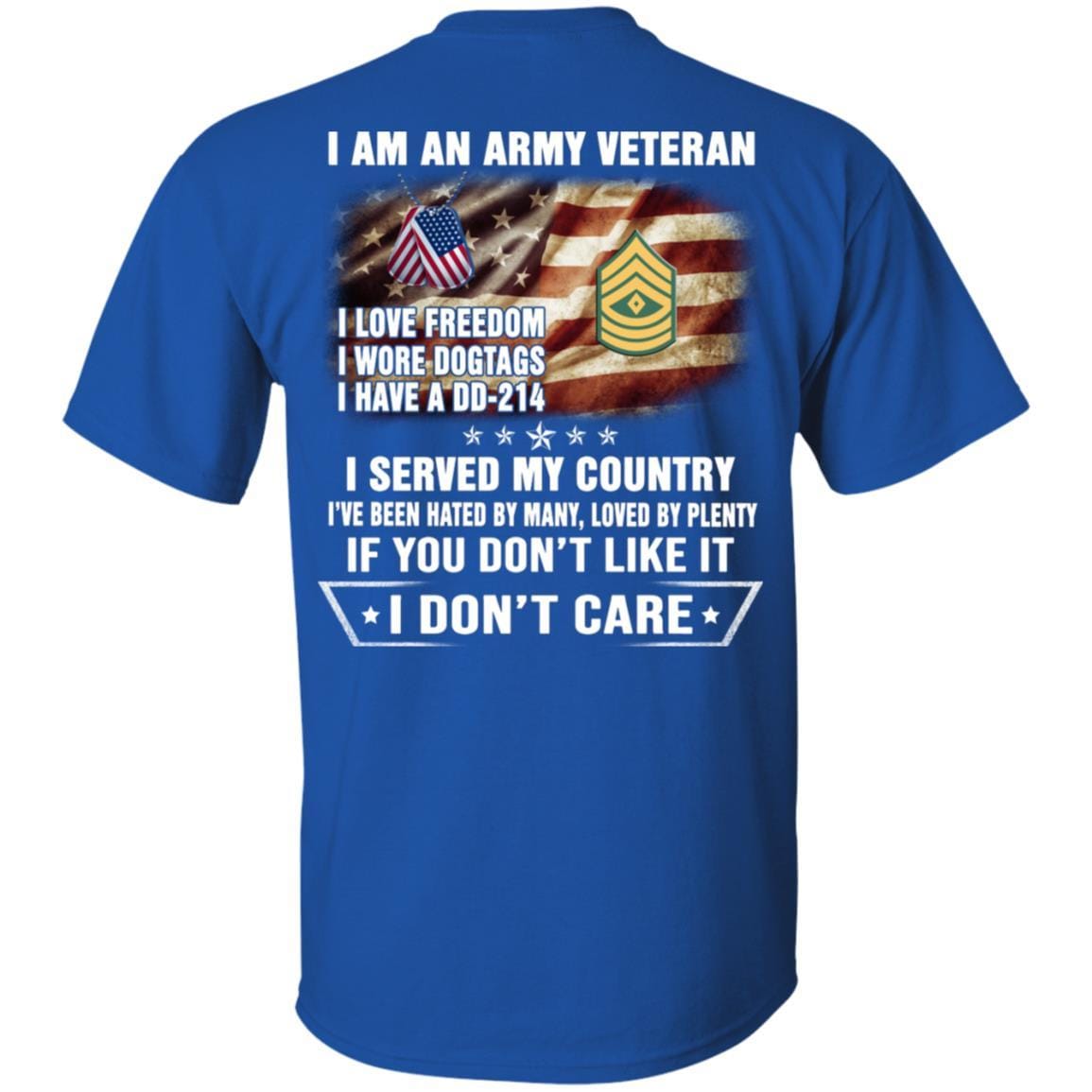 T-Shirt "I Am An Army Veteran" E-8 First Sergeant(1SG)Rank On Back-TShirt-Army-Veterans Nation