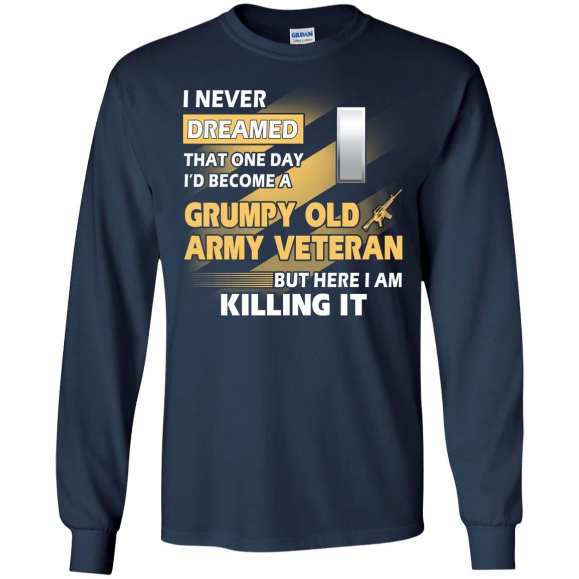 US Army T-Shirt "Grumpy Old Veteran" O-2 First Lieutenant(1LT) On Front-TShirt-Army-Veterans Nation