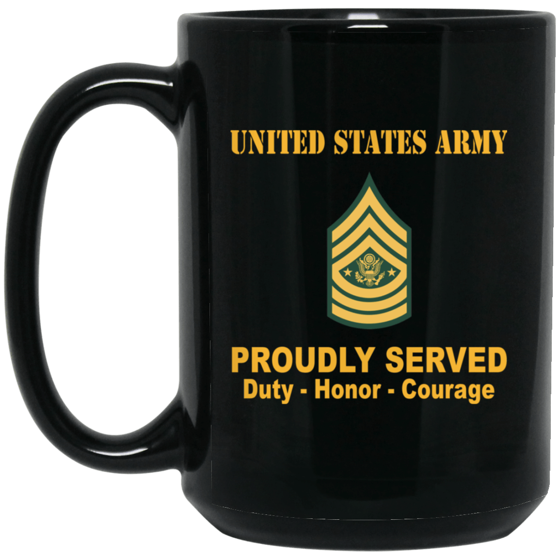 US Army E-9 Sergeant Major of the Army E9 SMA Noncommissioned Officer Proudly Served Black Mug Black Mug-Mug-Army-Ranks-Veterans Nation