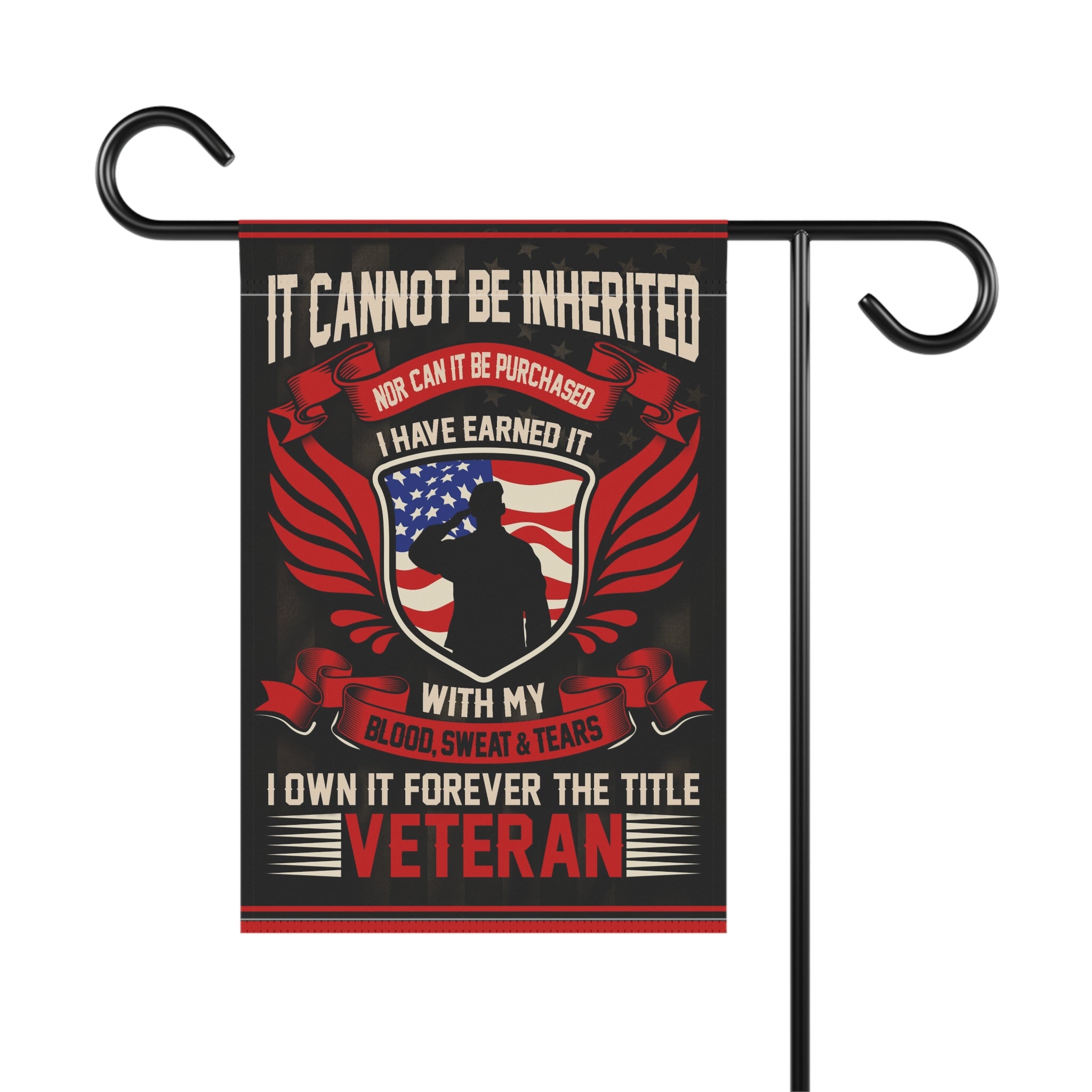It cannot be inherited nor can it be purchased Garden Banner - Patriotic Outdoor Decor, Celebrate Service & Sacrifice