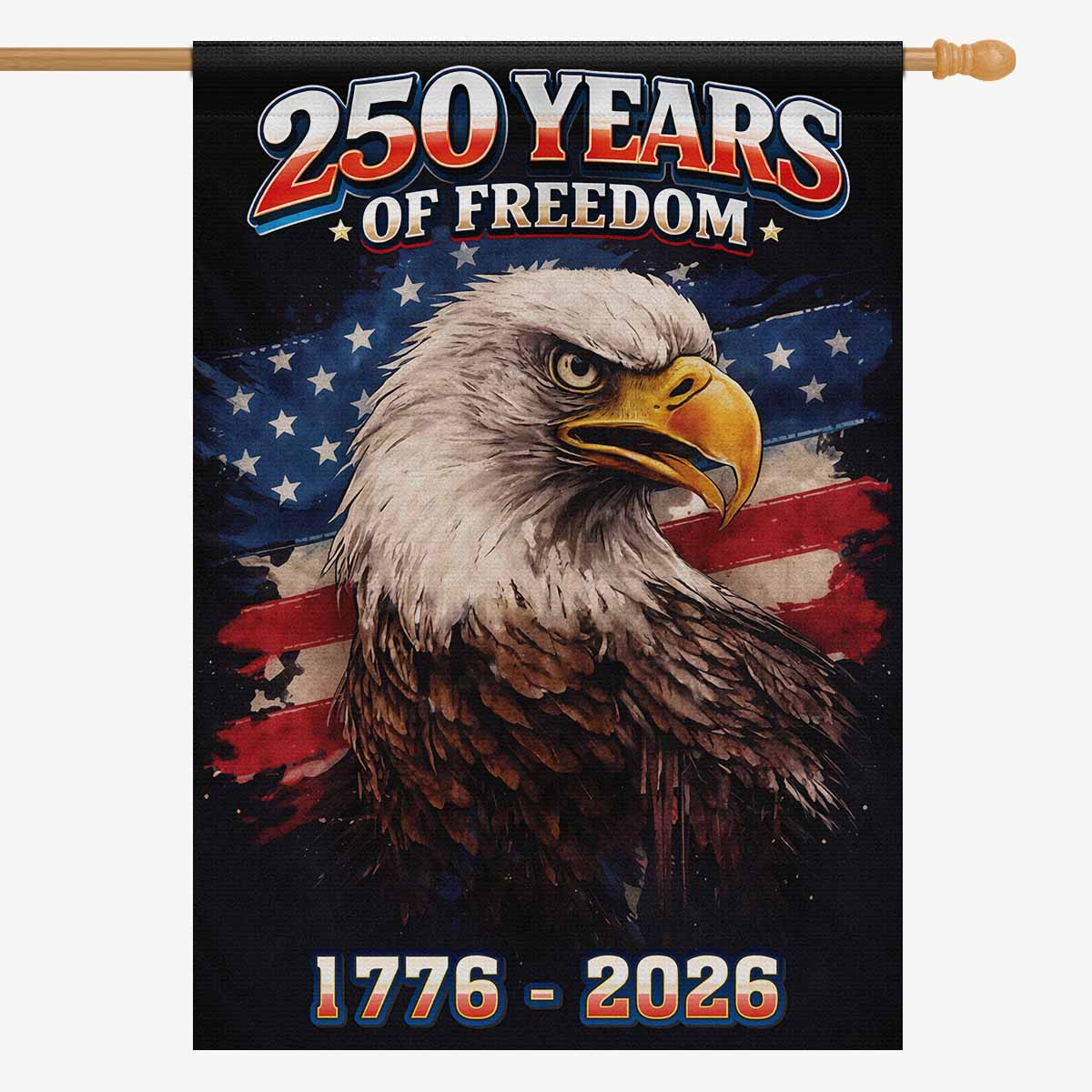 250 Years of Freedom House Flag ΓÇô American Eagle 1776ΓÇô2026 Decor