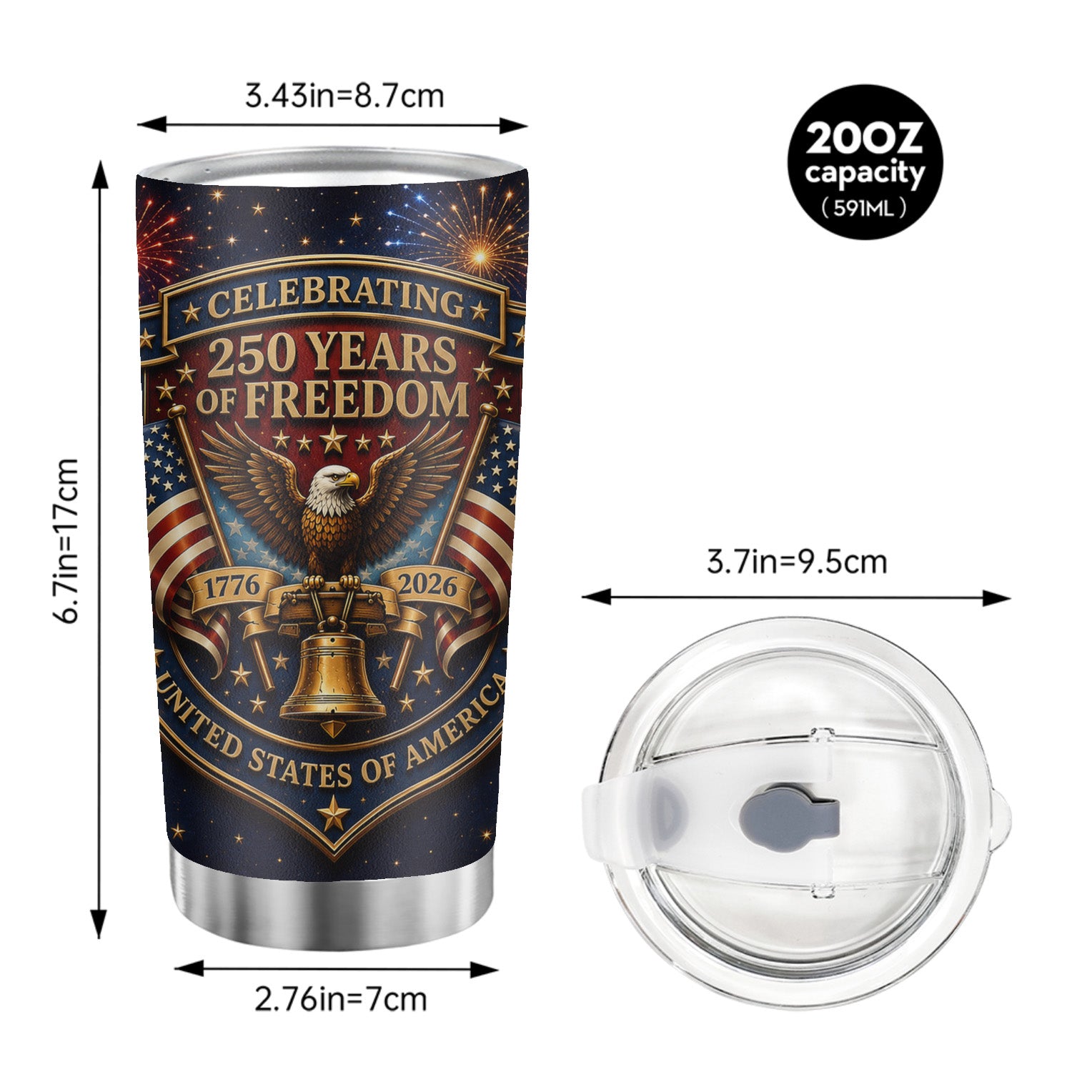 Celebrating 250 Years Of Freedom USA 20oz Tumbler