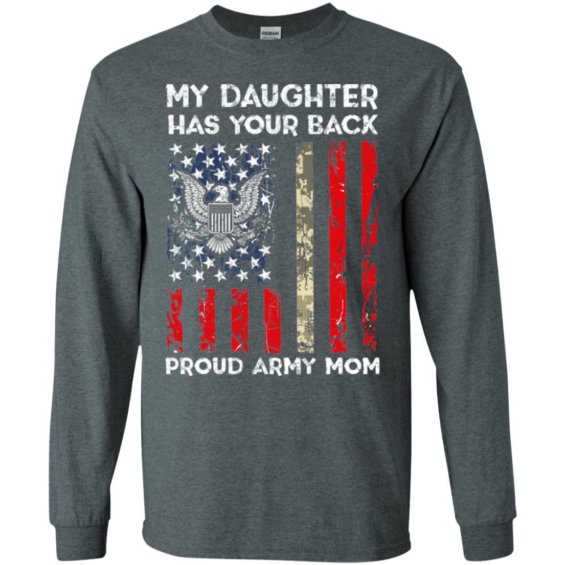 My Daughter Has Your Back - Proud Army Mom Men T Shirt On Front-TShirt-Army-Veterans Nation