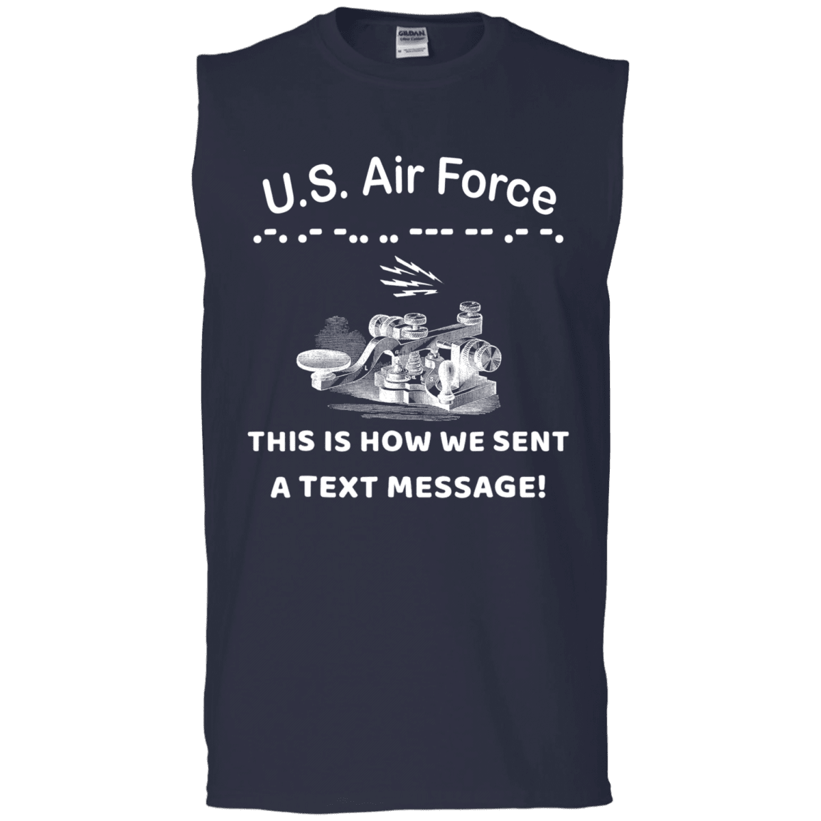 US Air Force This is How We Sent a Text Message Men Front T Shirts-TShirt-USAF-Veterans Nation