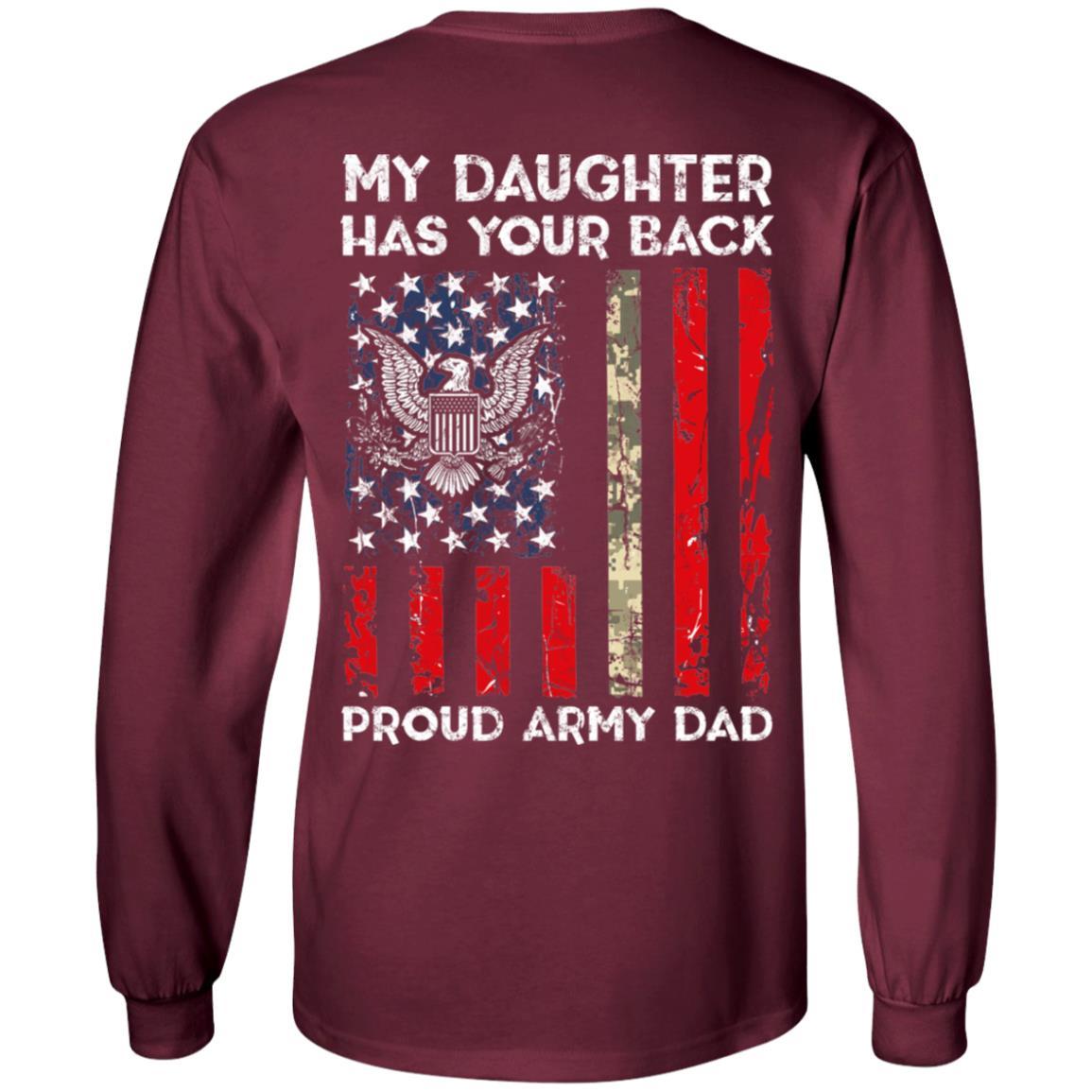 My Daughter Has Your Back - Proud Army Dad Men T Shirt On Back-TShirt-Army-Veterans Nation