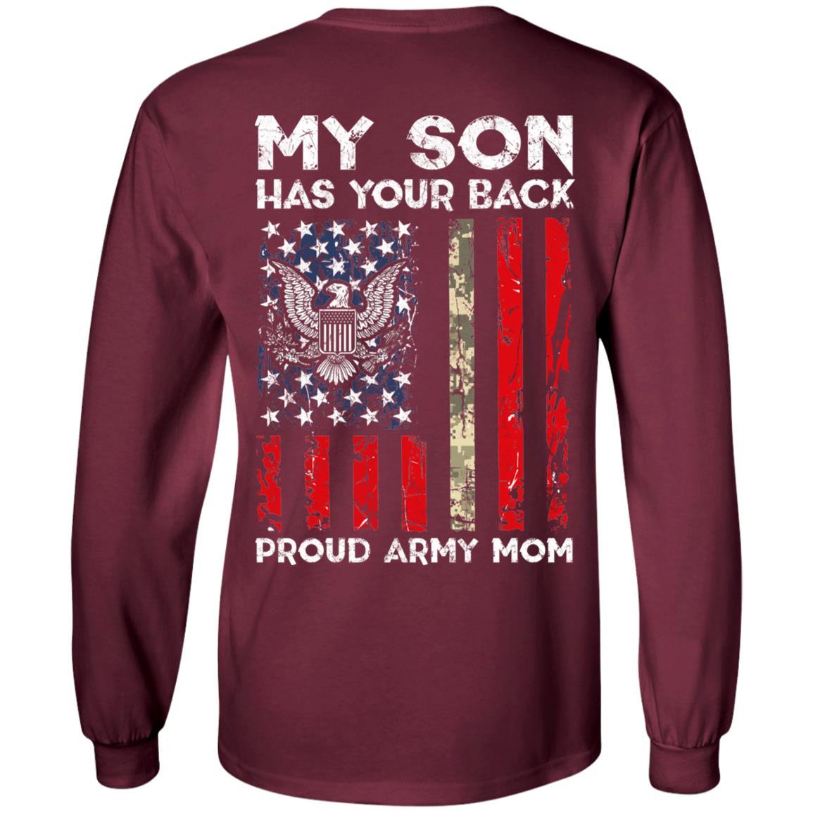 My Son Has Your Back - Proud Army Mom Men T Shirt On Back-TShirt-Army-Veterans Nation