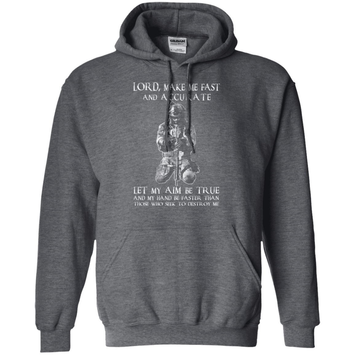 Military T-Shirt "LORD MAKE ME FAST AND ACCURATE"-TShirt-General-Veterans Nation