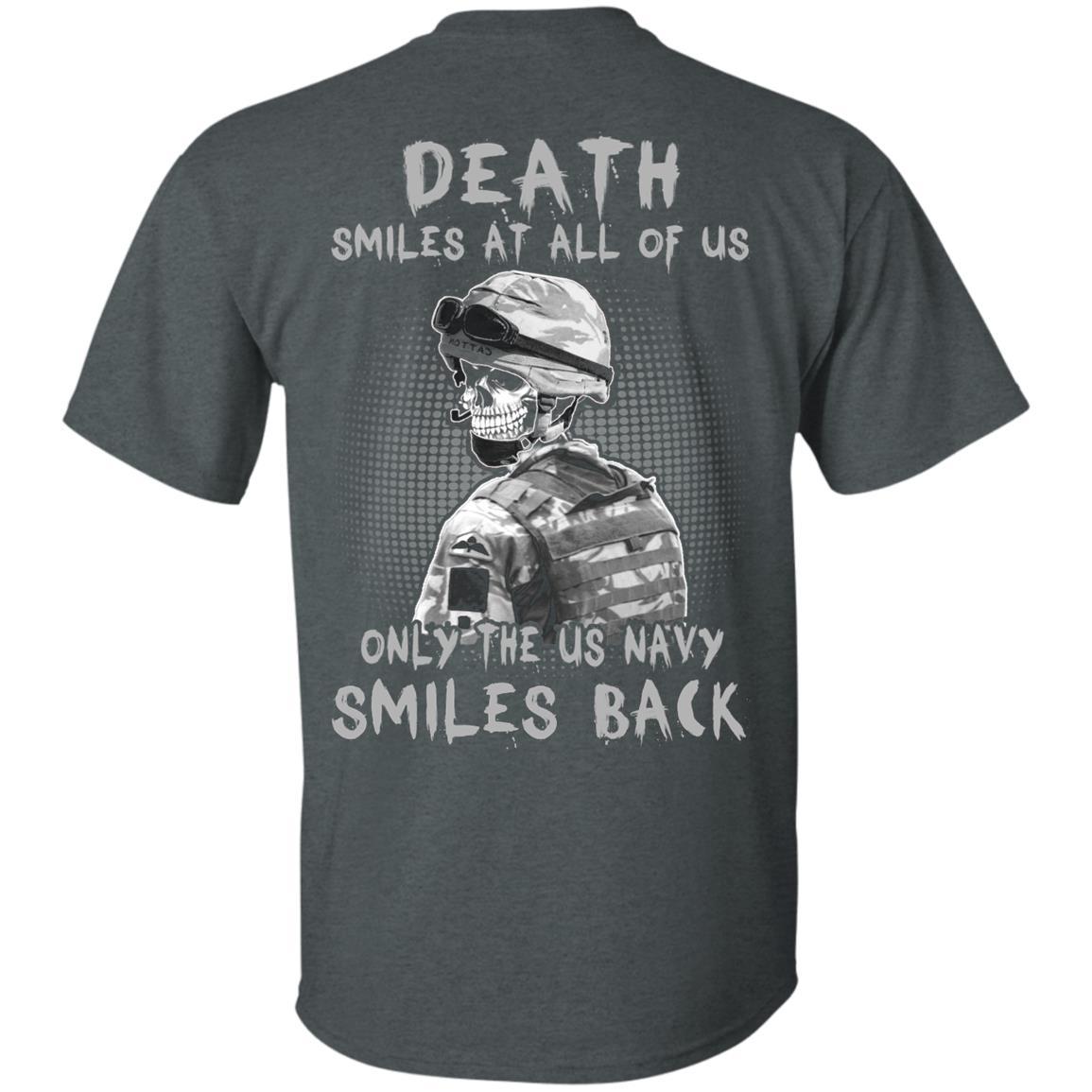 Death Smiles At All Of Us - Only The US Navy Smiles Back Men T Shirt On Back-TShirt-Navy-Veterans Nation