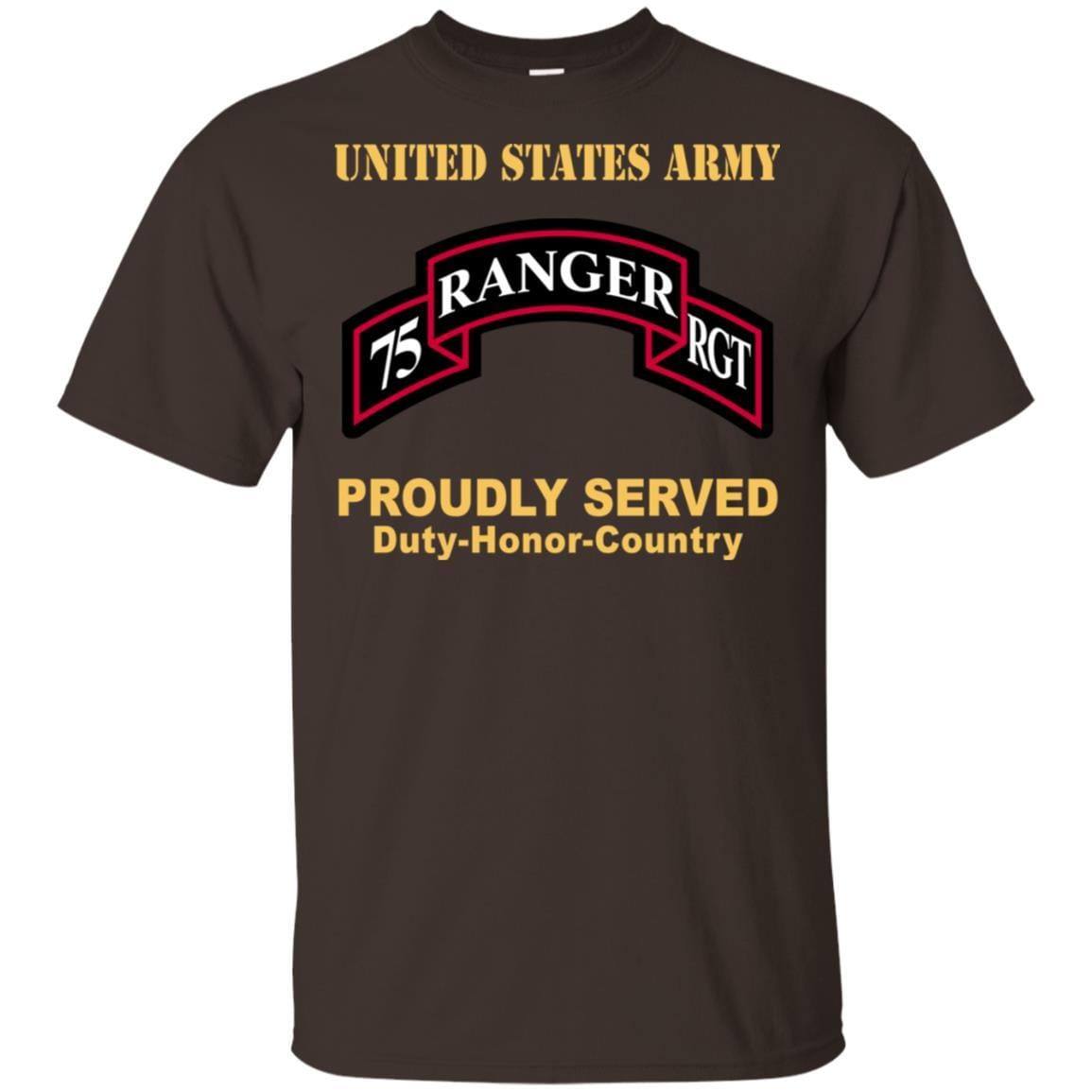 US ARMY 75TH RANGER REGIMENT - Proudly Served T-Shirt On Front For Men-TShirt-Army-Veterans Nation
