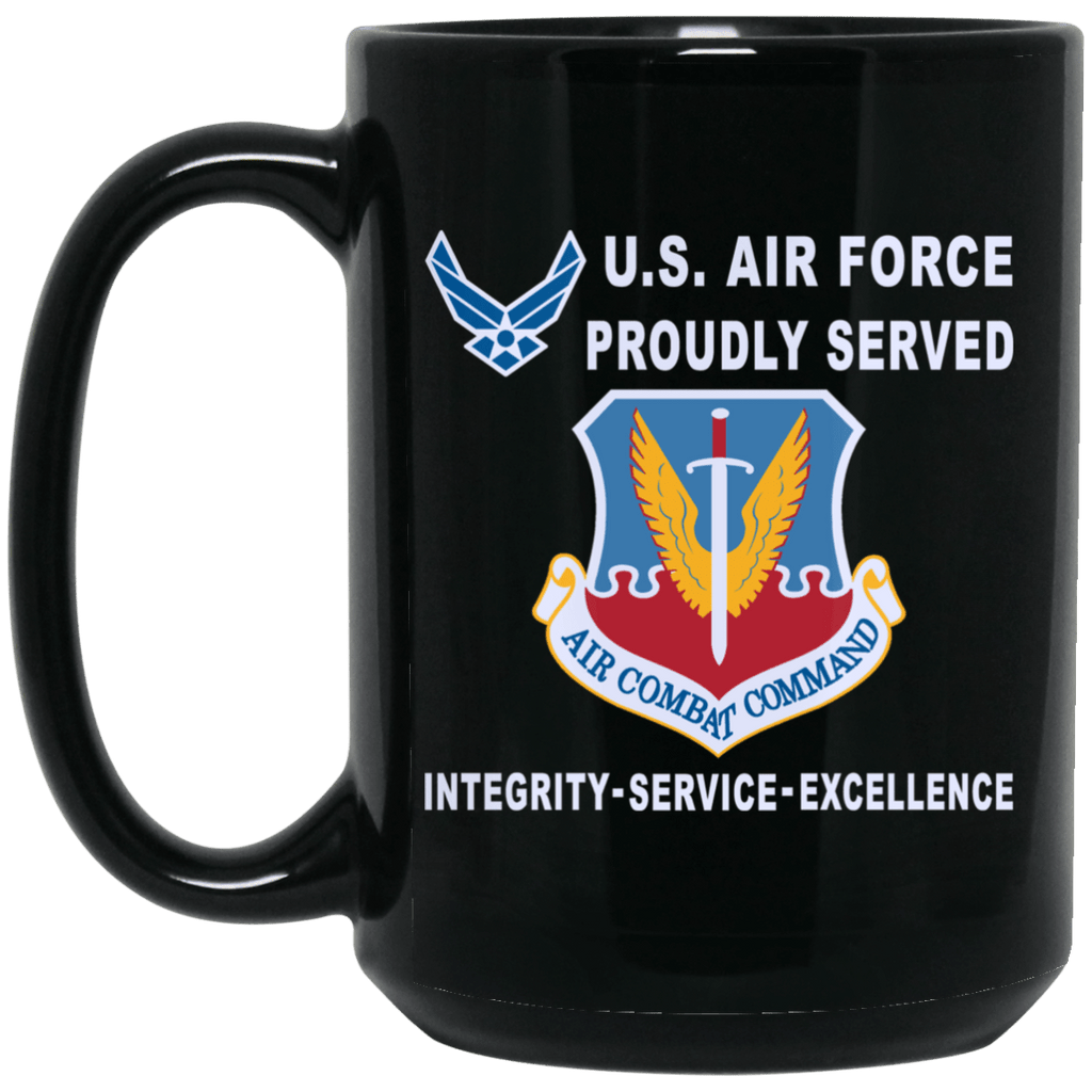 US Air Force Air Combat Command Proudly Served-D04 11 oz - 15 oz Black Mug-Mug-USAF-Shield-Veterans Nation