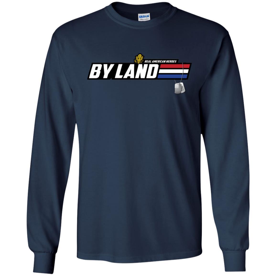 US Army T-Shirt "Real American Heroes By Land" On Front-TShirt-Army-Veterans Nation