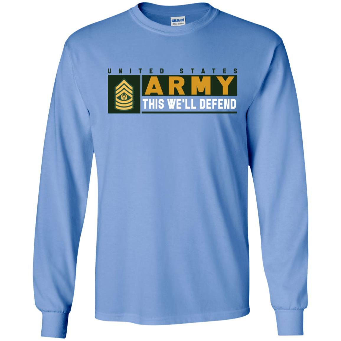 US Army E-9 CSM This We Will Defend Long Sleeve - Pullover Hoodie-TShirt-Army-Veterans Nation
