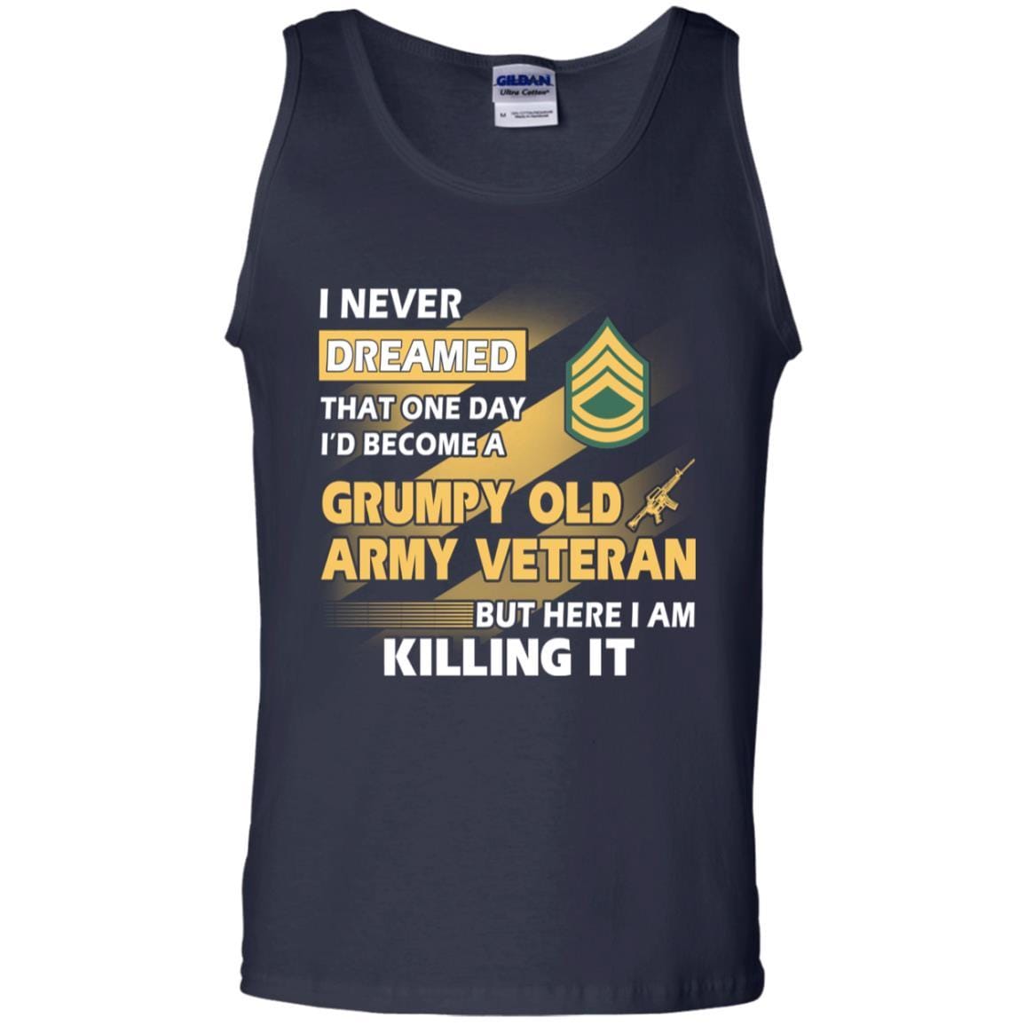 US Army T-Shirt "Grumpy Old Veteran" E-7 Sergeant First Class(SFC) On Front-TShirt-Army-Veterans Nation