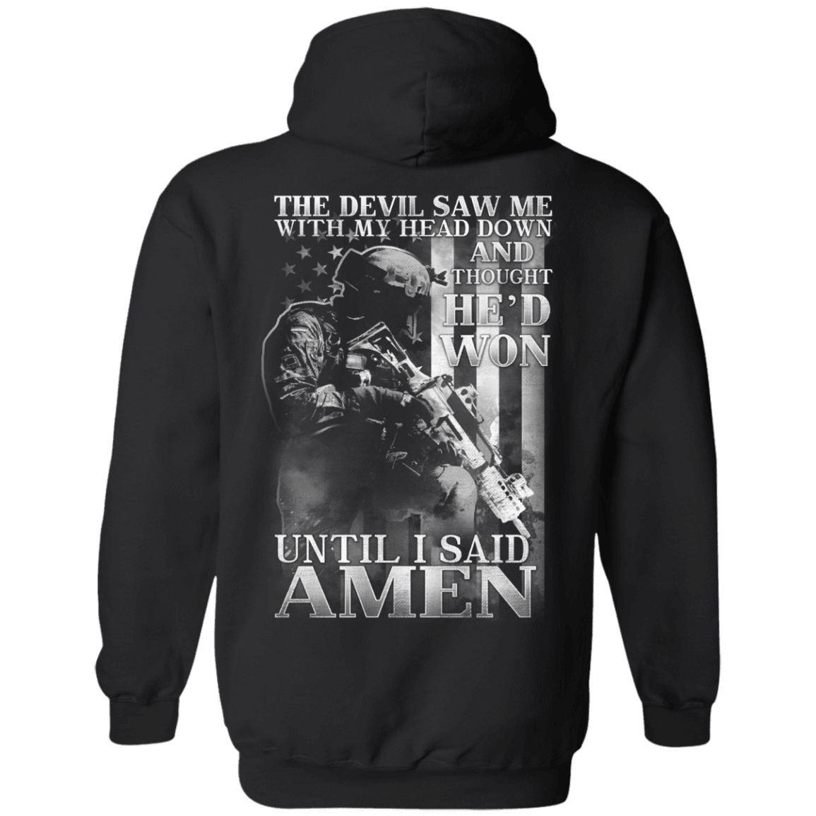 Military T-Shirt "The Devil Saw Me With My Head Down Amen" Men Back-TShirt-General-Veterans Nation