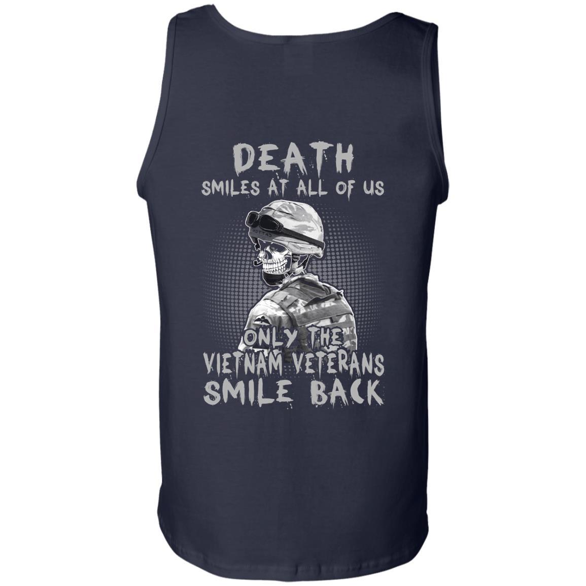 Military T-Shirt "Death Smiles At All Of Us - Only The VN Veterans Smile Back Men" On Back-TShirt-General-Veterans Nation
