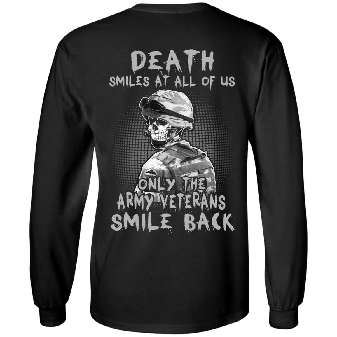 Death Smiles At All Of Us - Only The Army Veterans Smile Back Men T Shirt On Back-TShirt-Army-Veterans Nation