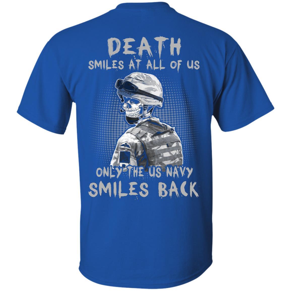 Death Smiles At All Of Us - Only The US Navy Smiles Back Men T Shirt On Back-TShirt-Navy-Veterans Nation