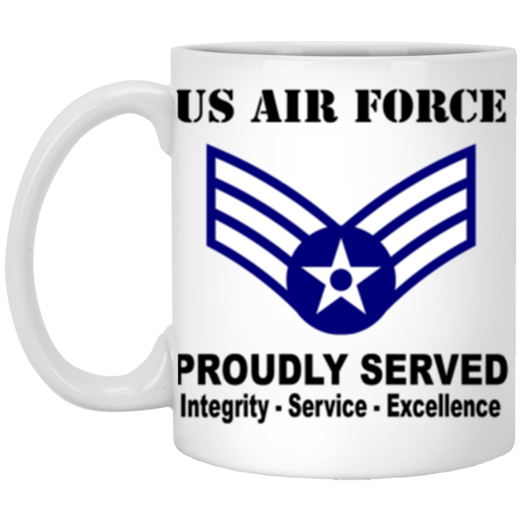 US Air Force E-4 Senior Airman SrA E4 Enlisted Airman Ranks AF Rank Proudly Served Core Values 11 oz. White Mug-Drinkware-Veterans Nation