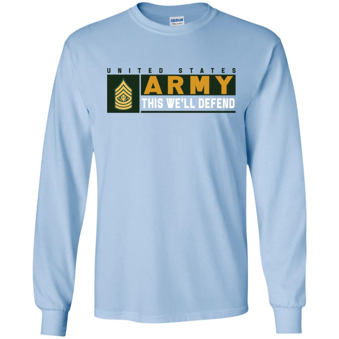 US Army E-9 SMA This We Will Defend Long Sleeve - Pullover Hoodie-TShirt-Army-Veterans Nation